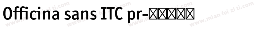 Officina sans ITC pr字体转换